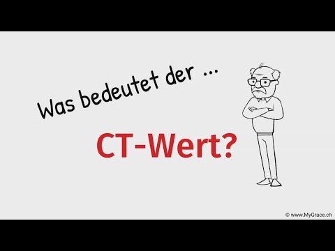 Was bedeutet der CT-Wert?